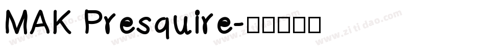 MAK Presquire字体转换